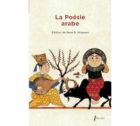 La poésie arabe des origines à nos jours: 0000