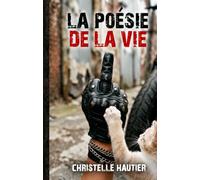 La Poésie de la Vie