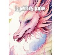 La poésie des dragons