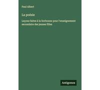 La poésie: Leçons faites à la Sorbonne pour l'enseignement secondaire des jeunes filles