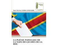 LA POÉSIE PAWELOLE DE LA VOIX DES JEUNES DE LA RDC