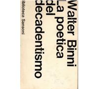 La poetica del decadentismo