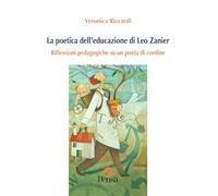 La poetica dell'educazione di Leo Zanier. Riflessioni pedagogiche su un poeta di confine