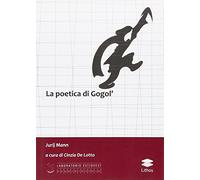 La poetica di Gogol'
