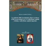 La ‘polarità’ della Gerusalemme celeste «La dimora di Dio con gli uomini» - ER