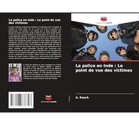 La police en Inde : Le point de vue des victimes