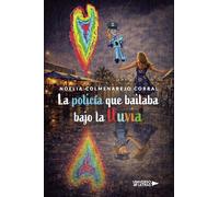 La policía que bailaba bajo la lluvia