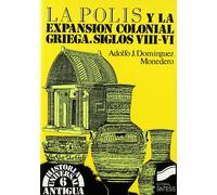 La polis y la expansión colonial griega s. VIII-VI: 6