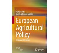 La Politica Agricola Europea: Storia E Analisi / History and Analysis