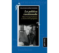 La política cuestionada: Hans Georg Gadamer y el arte de la pregunta: 16
