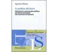 La politica dal basso. Istituzioni e personale politico del decentramento nel Comune di Genova