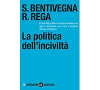 La politica dell'inciviltà