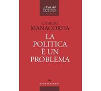La politica è un problema