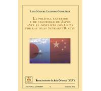 La política exterior y de seguridad de Japón ante el conflicto con China por las islas Semkaku/Diaoyu