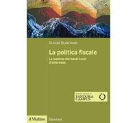 La politica fiscale. La lezione dei bassi tassi d'interesse