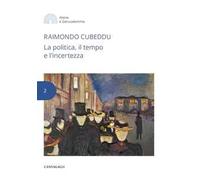 La politica, il tempo e l'incertezza