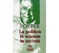 La politica, la scienza, la società