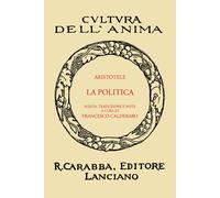 La politica (rist. anast. 1936). Ediz. in facsimile - Aristotele