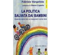 La politica salvata dai bambini. Quando sono loro a insegnarci come fare