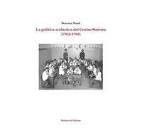 La politica scolastica del centro-sinistra (1962-1968)