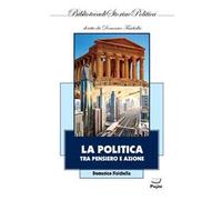 La politica tra pensiero e azione