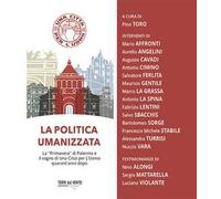 La politica umanizzata