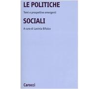 La politiche sociali. Temi e prospettive emergenti