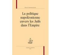 La politique napoléonienne envers les Juifs dans l'Empire