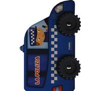 La polizia. I libri con le ruote. Ediz. a colori