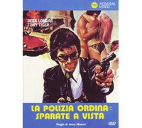 La Polizia Ordina Sparate A Vista