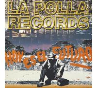 La Polla Records Hoy Es El Futuro