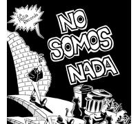 La Polla Records - No Somos Nada