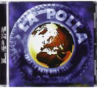 La Polla - Toda La Puta Vida Igual Cd