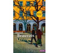 La Pologne des origines à nos jours