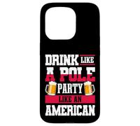 La Polonia beve come un partito polacco come un americano Custodia per iPhone 15 Pro