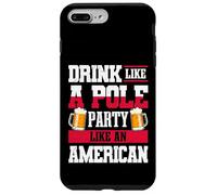 La Polonia beve come un partito polacco come un americano Custodia per iPhone 7 Plus/8 Plus