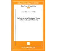 La Polonia come messia dell'Europa nell'opera di Adam Mickiewicz