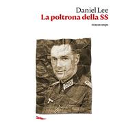 La poltrona della SS. Sulle tracce di una vita nascosta