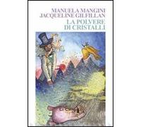 La polvere di cristalli