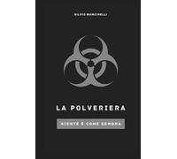 La polveriera. Niente è come sembra