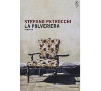 La polveriera - Petrocchi Stefano