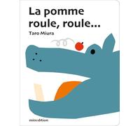 La pomme roule, roule...