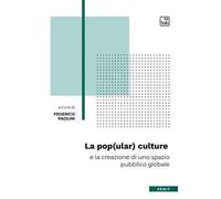 La pop(ular) culture e la creazione di uno spazio pubblico globale
