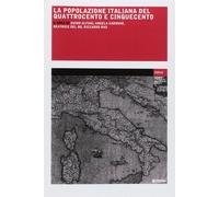 La popolazione italiana del Quattrocento e Cinquecento - AA.VV.
