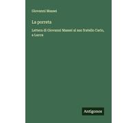 La porreta: Lettera di Giovanni Massei al suo fratello Carlo, a Lucca