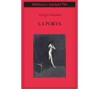 LA PORTA - SIMENON GEORGES - Adelphi