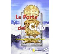 La porta del cielo. Testimonianza di Catalina Rivas