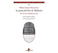 La porta del sire di Maletroit. Cortoromanzo classico. Testo inglese a fronte