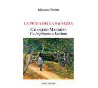 La porta della salvezza. Calogero Marrone. Un impiegato a Dachau