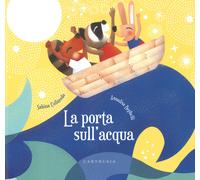 La porta dell'acqua. Ediz. a colori - Colloredo Sabina